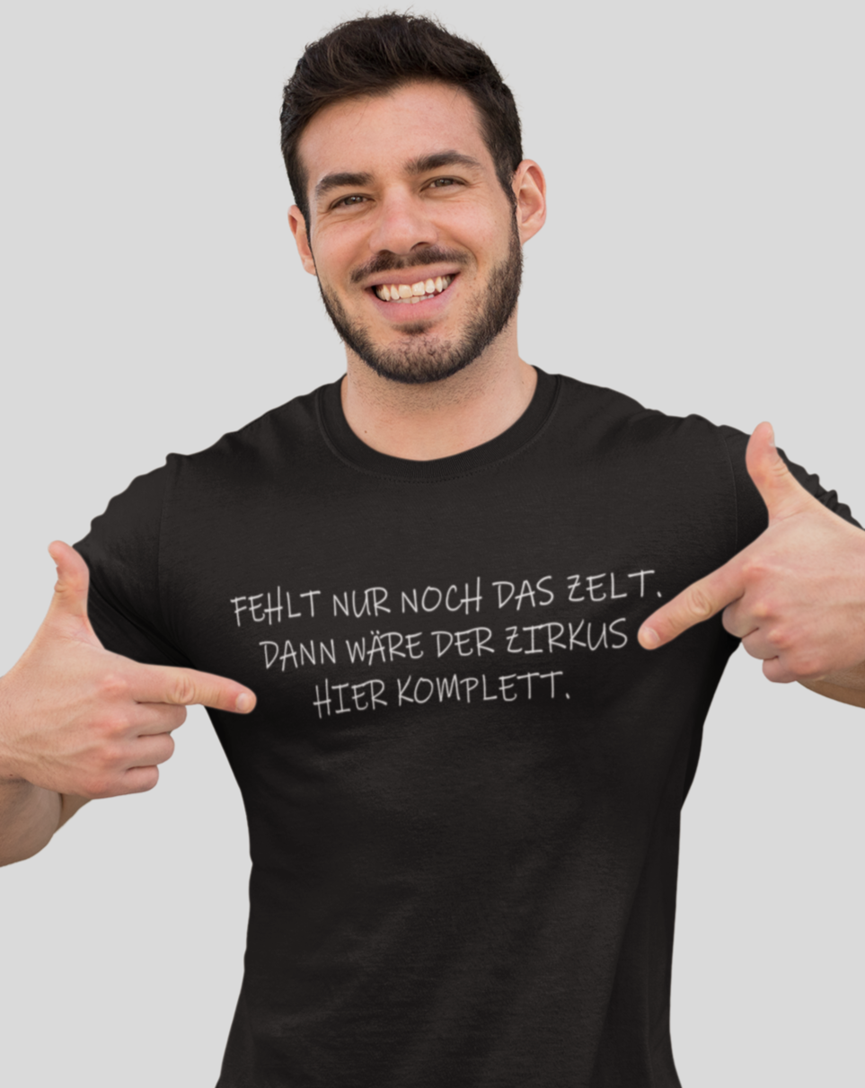 Fehlt nur noch das Zelt.  - Herren Shirt
