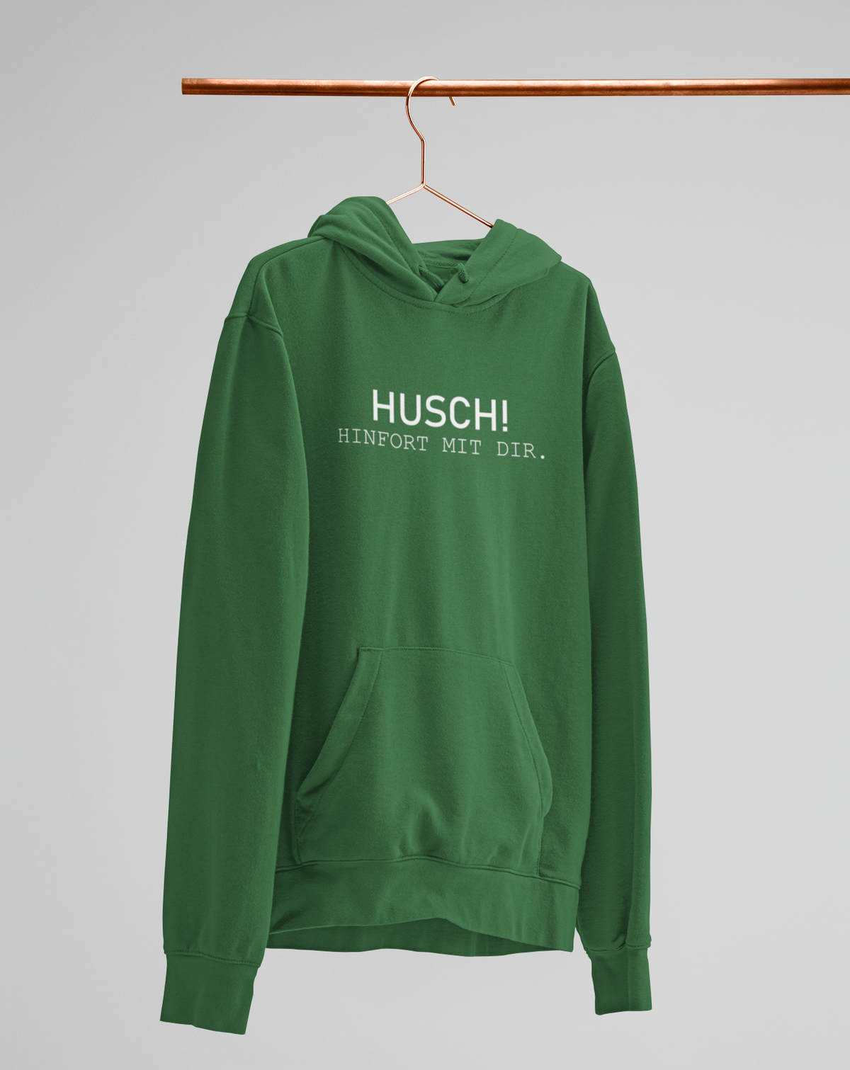 Husch! hinfort mit dir.  - Unisex Kapuzenpullover Hoodie