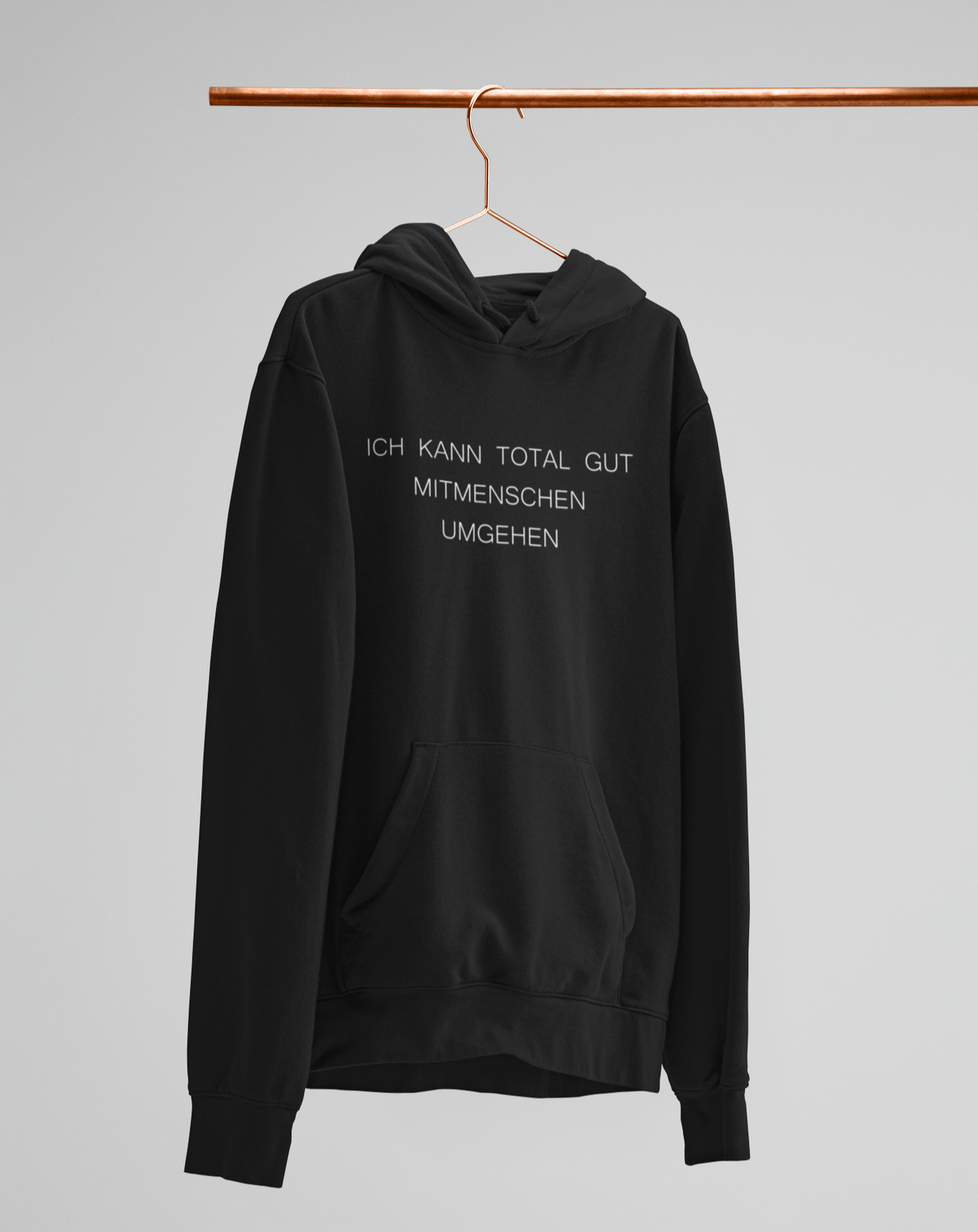 Ich kann total gut mitmenschen umgehen!  - Unisex Kapuzenpullover Hoodie