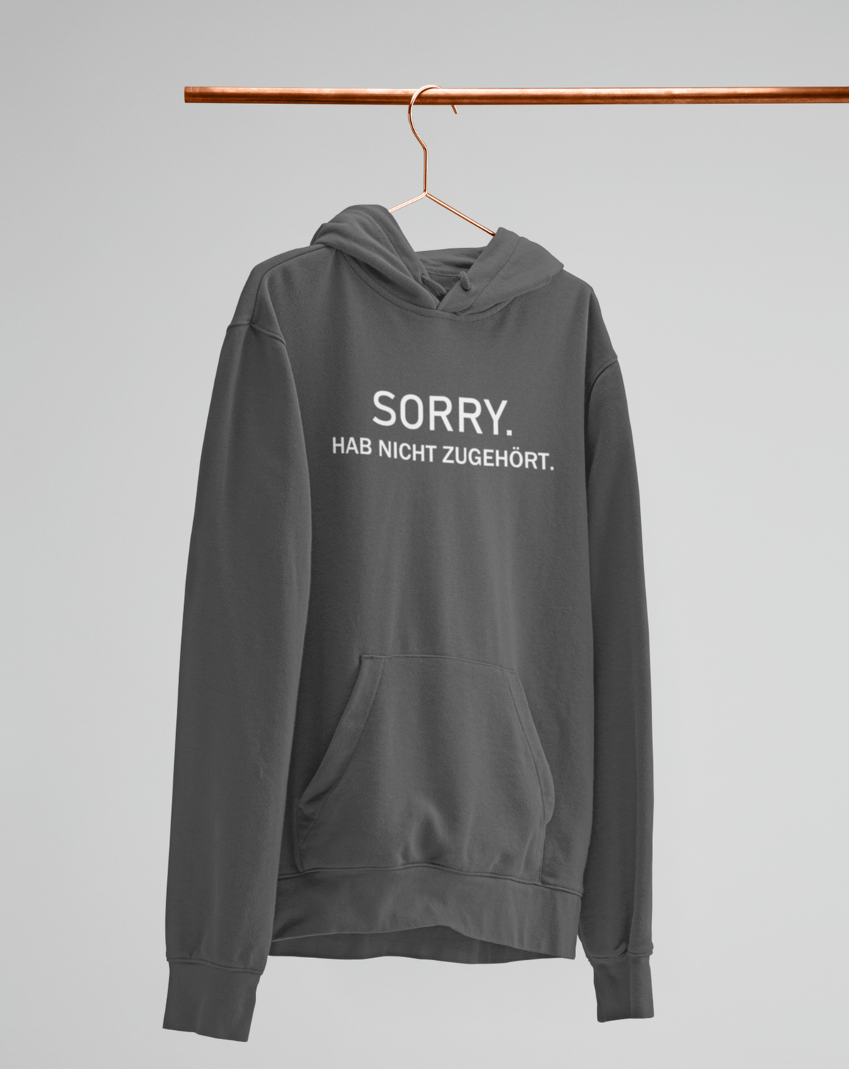 Sorry. Hab nicht zugehört.  - Unisex Kapuzenpullover Hoodie